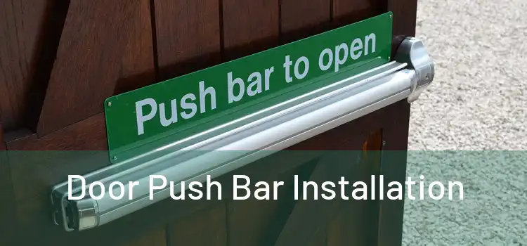 Door Push Bar Installation