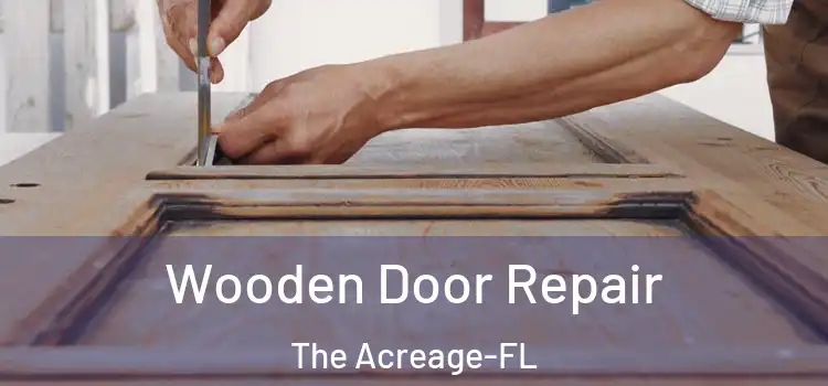  Wooden Door Repair The Acreage-FL